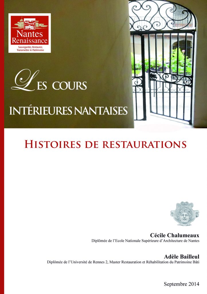 couverture-fascicule-nantes-renaissance-les-cours-interieures-de-nantes-histoires-de-restaurations-2014