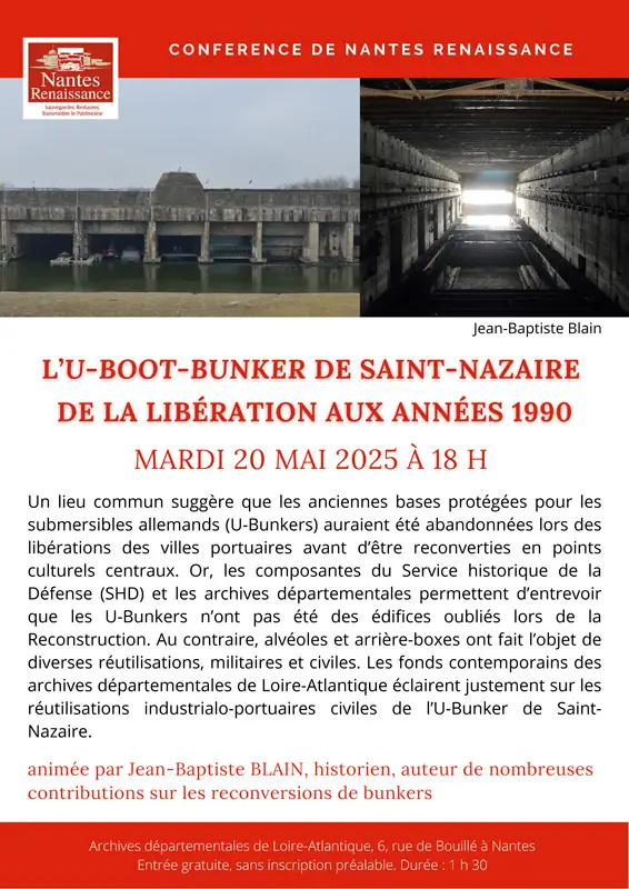 affiche de présentation de la conférence sur la base sous-marine de saint nazaire ou l'u-boot-bunker, de la libération aux années 1990